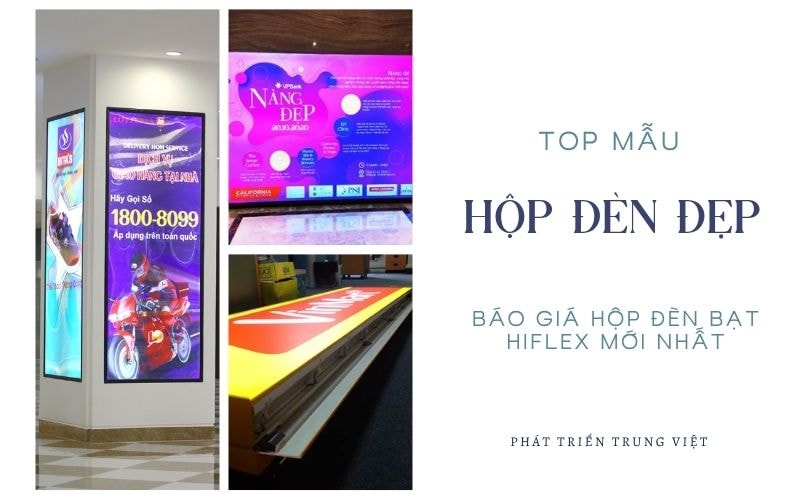Top mẫu hộp đèn bạt đẹp - Báo giá hộp đèn bạt hiflex mới nhất
